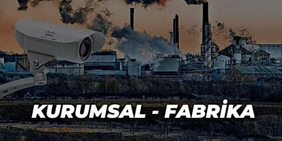Kurumsal Fabrika Güvenliği Hizmeti
