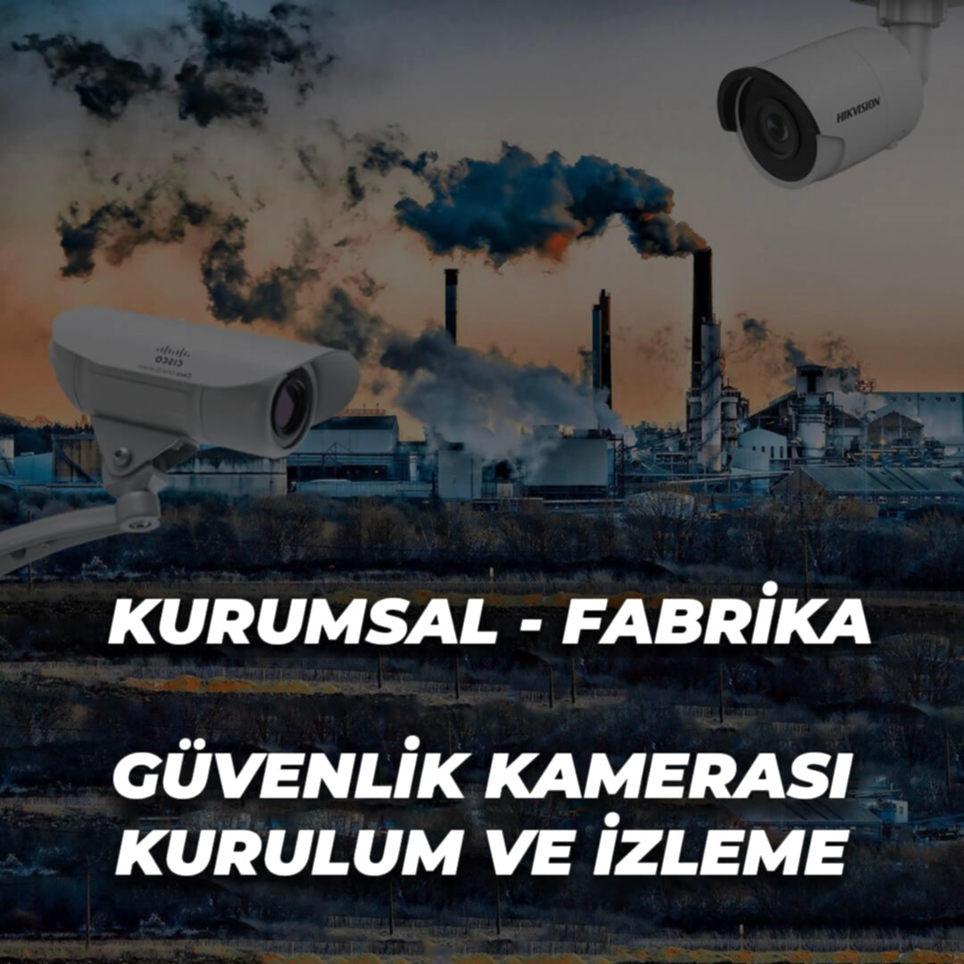 Kurumsal Fabrika Güvenliği Hizmeti